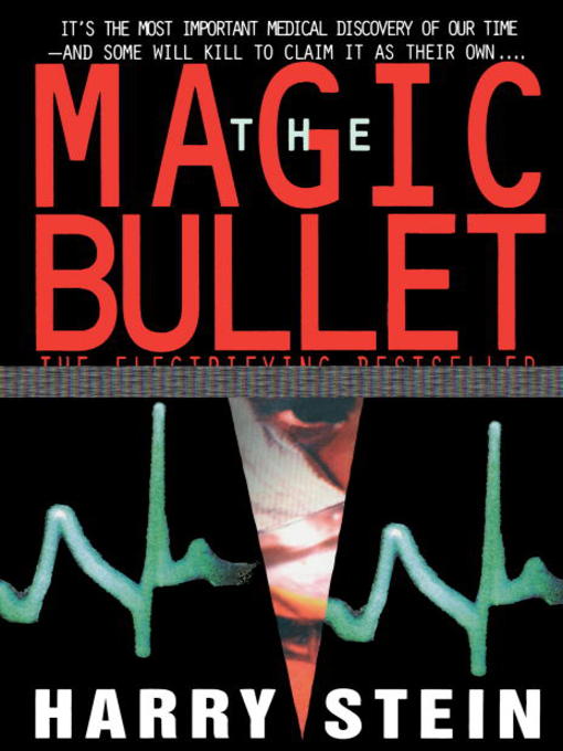 Title details for The Magic Bullet by Harry Stein - Available